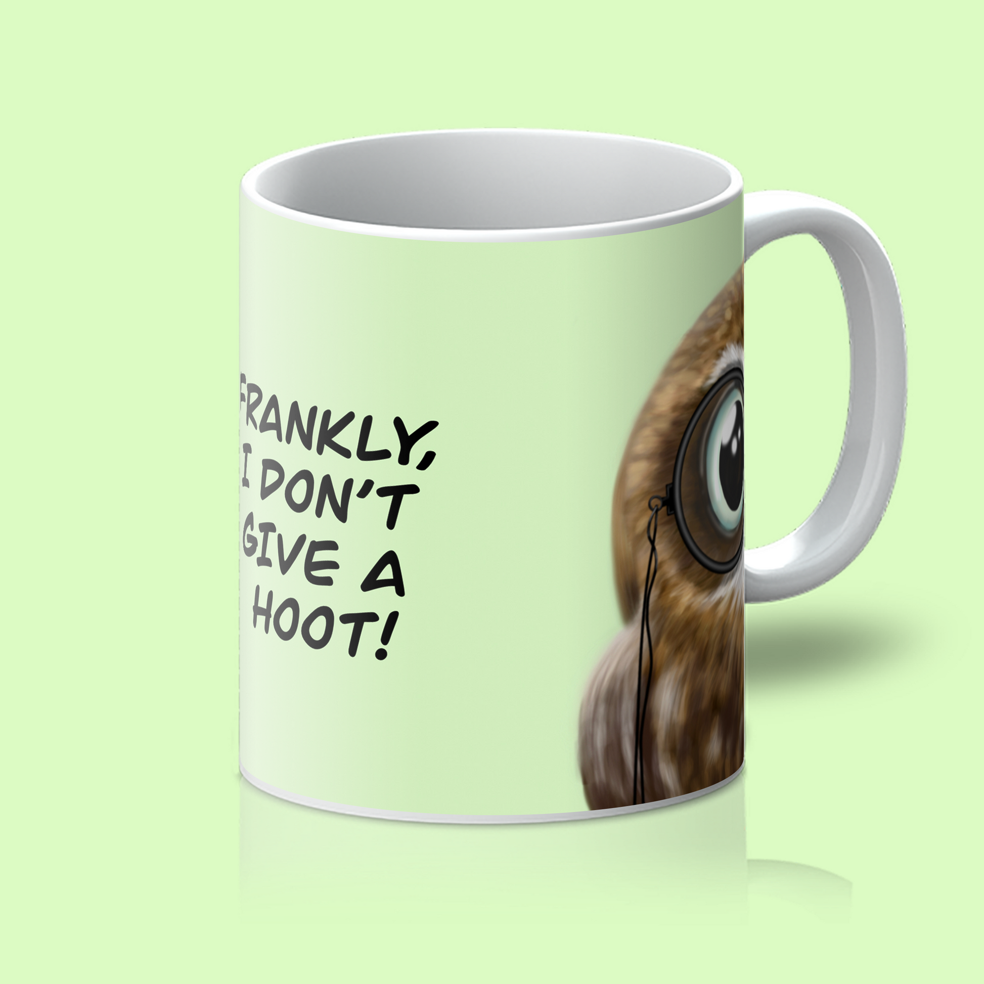 Cute Owl wearing monocle with the slogan "Frankly I don't give a hoot"