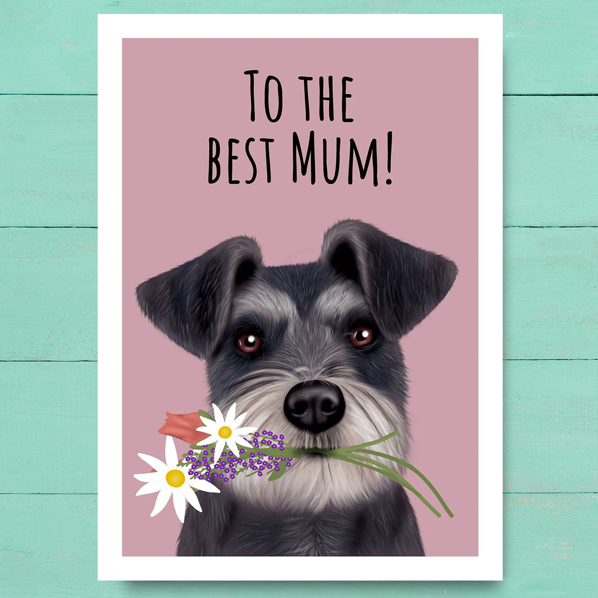 Schnauzer Best Mum Card