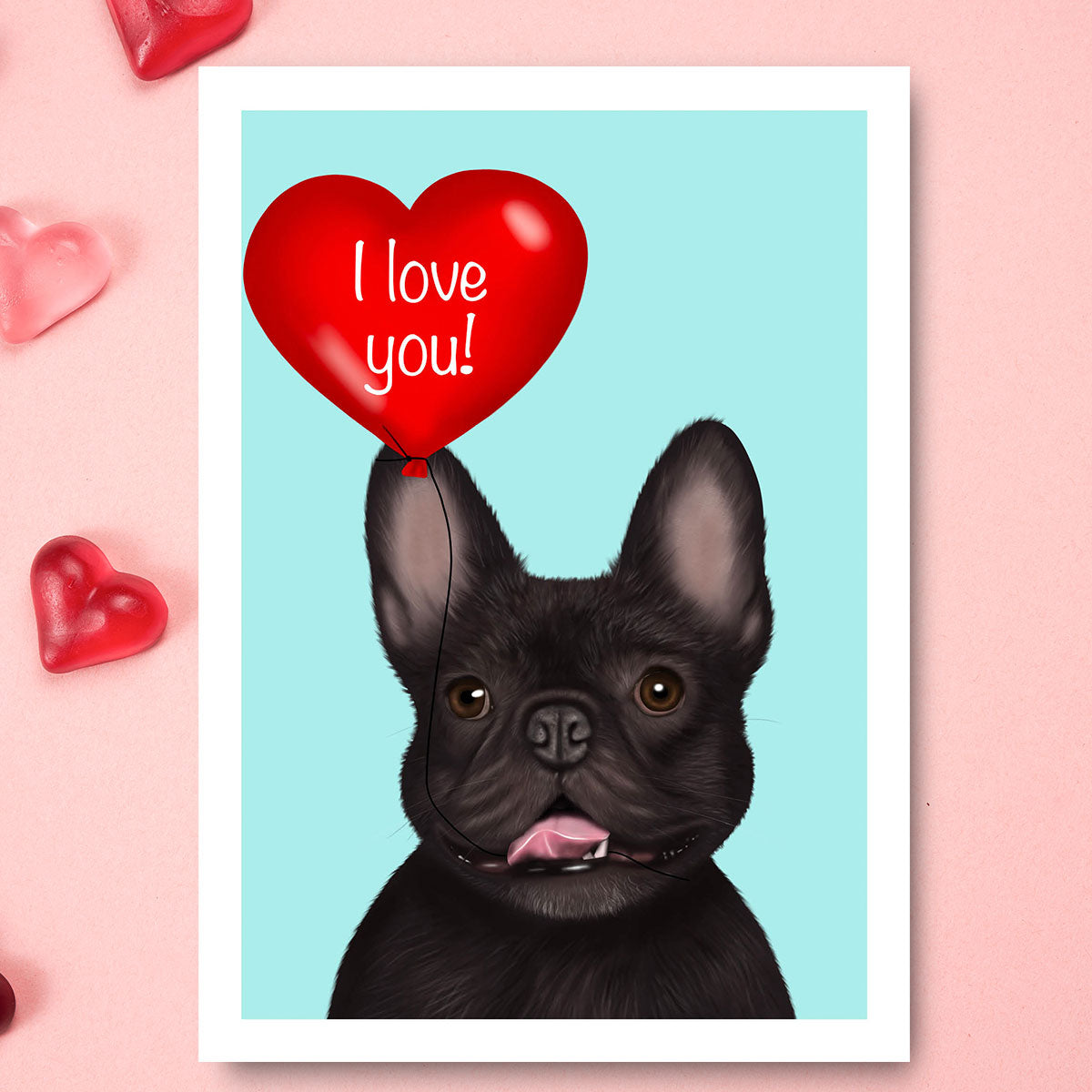 French Bulldog "I Love You" Card